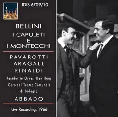 Bellini: I Capuleti e i Montecchi (Live) by Giacomo Aragall, Luciano Pavarotti, Margherita Rinaldi, Residentie Orkest & Claudio Abbado album reviews, ratings, credits