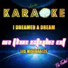 I Dreamed a Dream (In the Style of Les Miserables) [Karaoke Version] song lyrics