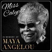 Miss Calypso - In Memory of Maya Angelou (Remastered) artwork