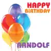 Happy Birthday Randolf (Single) album lyrics, reviews, download