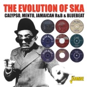 The Evolution of Ska: Calypso, Mento, Jamaican R&B & Bluebeat artwork