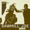 Antietam - Sawmill Joe lyrics