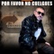 Por Favor No Cuelgues - El Komander lyrics