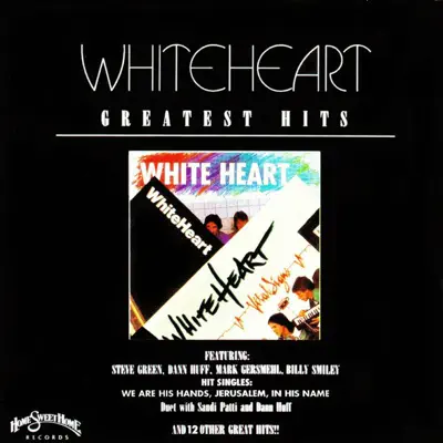 White Heart Greatest Hits - White Heart