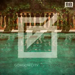 Intentions (feat. Clean Bandit) - Single - Gorgon City Intentions (feat. Clean Bandit) - Single - Gorgon City