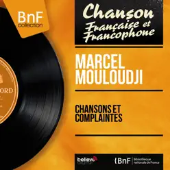 Chansons et complaintes (Mono Version) - Mouloudji