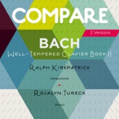 Bach's Well-Tempered Clavier II, 2 Interpretations: Ralph Kirkpatrick & Rosalyn Tureck artwork