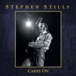 Stephen Stills - Treetop Flyer