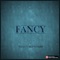 Fancy - Shaun Reynolds lyrics