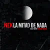 La mitad de nada (with Sergio Dalma) - Single album lyrics, reviews, download