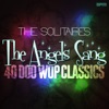 The Solitaires - Magic Rose