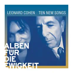 Ten New Songs (Alben für die Ewigkeit) - Leonard Cohen