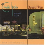 Charlie Haden Quartet West - Hello My Lovely