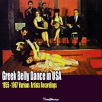Greek Belly Dance in USA (1955-1967 Recordings)