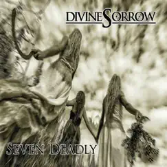 Seven Deadly by Divine Sorrow album reviews, ratings, credits
