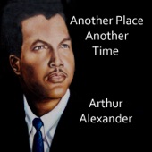 Arthur Alexander - Miles and Miles from Nowhere