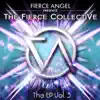 Stream & download Fierce Angel Presents Fierce Collective Ep, Vol. 3