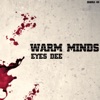 Warm Minds - Single