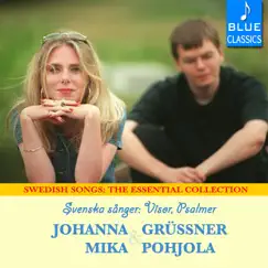 Swedish Songs: The Essential Collection (Svenska sånger: Visor, psalmer) by Johanna Grüssner & Mika Pohjola album reviews, ratings, credits