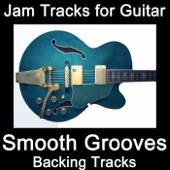 Jam Tracks for Guitar: Smooth Grooves (Backing Tracks) artwork
