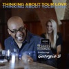 Thinking About Your Love (feat. Georgie B) - Single