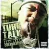 Turf Talk Brings the Hood Colabilation album lyrics, reviews, download