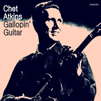 Gallopin' Guitar - Chet Atkins