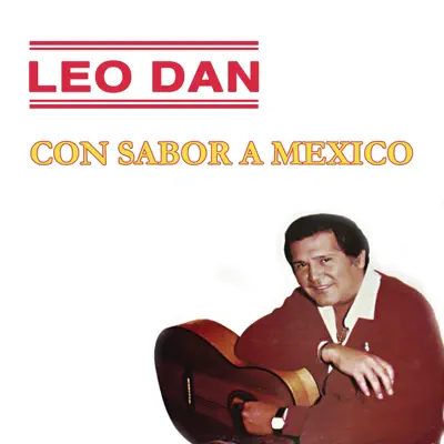 Con Sabor a México - Leo Dan Con Sabor a México - Leo Dan