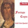 Artis Voice Quartet: Florilegiu Crestin