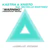 Stream & download Warning (YellowFever Remix) [feat. Michelle Martinez] - Single