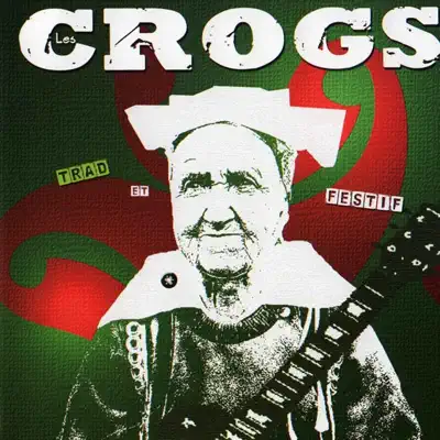 Trad et festif - Les Crogs Trad et festif - Les Crogs