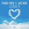 Cloud 9 (feat. Jae'are)