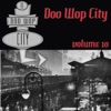 Doo Wop City, Vol. 10