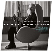 Scott Hamilton - Stockholm Sweetnin'