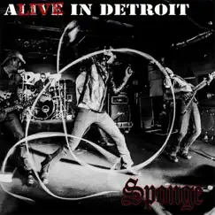 Alive in Detroit by Sponge album reviews, ratings, credits