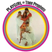 Thee Prophets - Playgirl