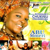 Abu Mmeri Medley 2: Enwerem Chineke / Nsogbum Alala / Onye Olu Oma / Uzo Jehovah artwork