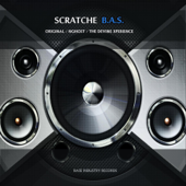 B.A.S. (NGhost Remix) - Scratche