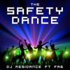 The Safety Dance (feat. Fab) [Remixes] - EP