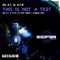 This Is Not a Test (Ed E.T & D.T.R vs. MCP Remix) - Ed E.T & D.T.R lyrics