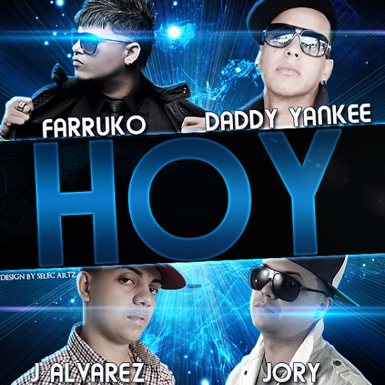 Cover artwork for Hoy (feat. Daddy Yankee, J-Alvarez & Jory)