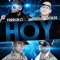 Hoy (feat. Daddy Yankee, J-Alvarez & Jory) - Farruko lyrics