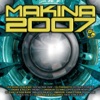 Makina 2007, 2006