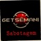 Sabotagem - Getsemani lyrics