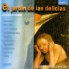 Various Composers: El Jardín de Las Delicias