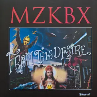 télécharger l'album MZKBX - From This Desire