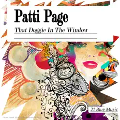 That Doggie in the Window - Patti Page