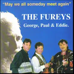 May We All Someday Meet Again - Fureys
