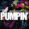 Pumpin' (Isaac Escalante & Xavier Santos Remix) - Nick Bertossi lyrics