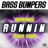 Runnin' (Remixes, Pt. 2) - EP